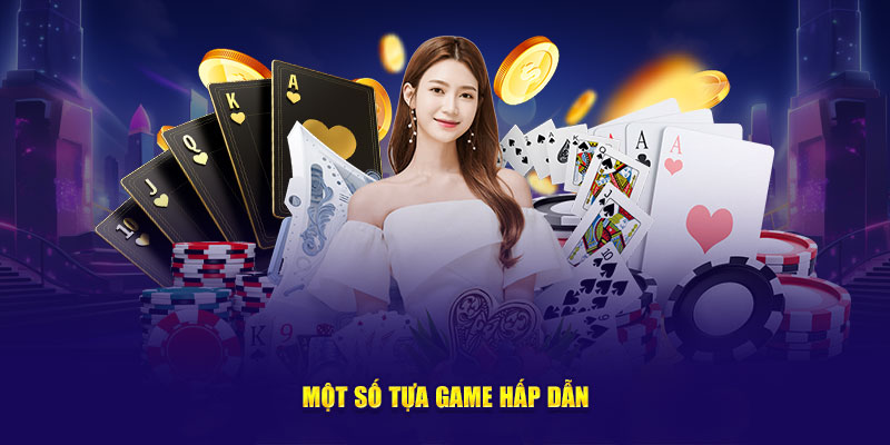 Ảnh: Một số tựa game hấp dẫn