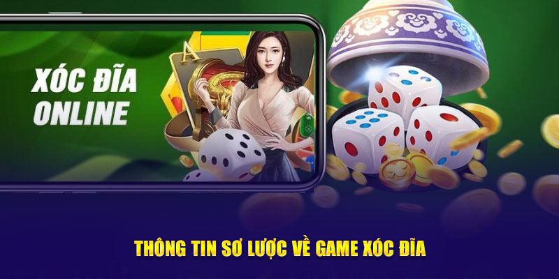 Ảnh: Thông tin sơ lược về game xóc đĩa