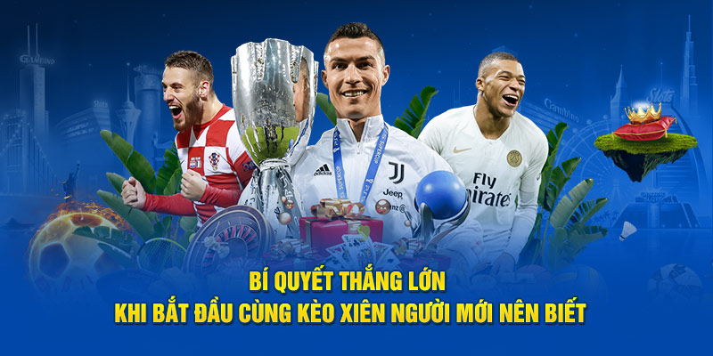 Bí quyết thắng lớn khi bắt đầu cùng Mix Parlay người mới nên biết