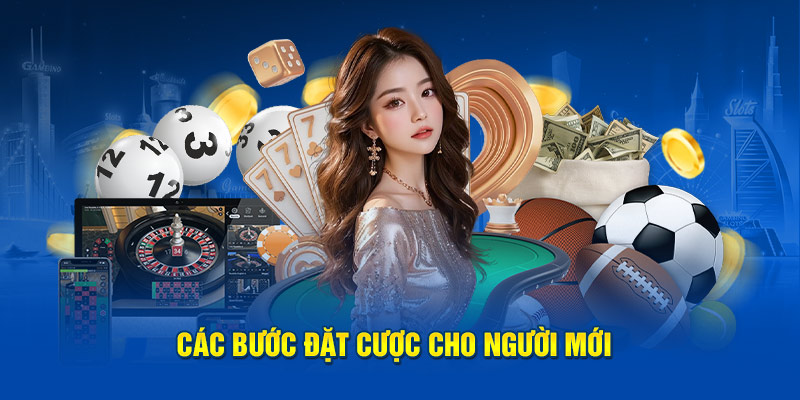 Ảnh: Các bước đặt cược cho người mới