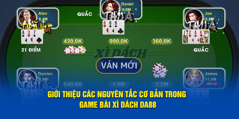 Giới thiệu các nguyên tắc cơ bản trong game bài Xì Dách DA88