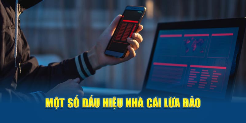 Ảnh: Một số dấu hiệu nhà cái lừa đảo