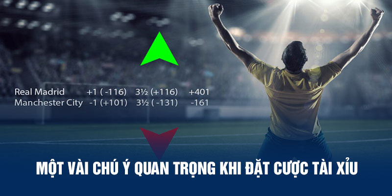 Một vài chú ý quan trọng khi đặt cược tài xỉu bạn nên biết