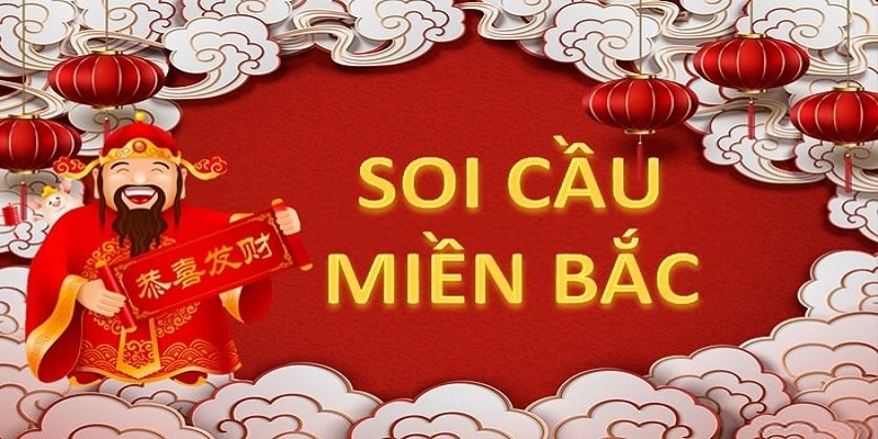 Khám phá soi cầu miền Bắc được định nghĩa như thế nào