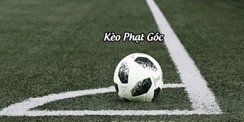 Kèo phạt góc là một trong những sân cược hấp dẫn ở thị trường hiện nay
